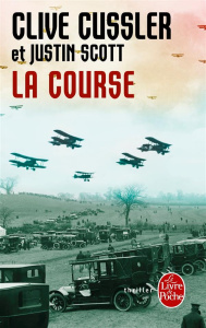 La Course - Cussler Clive ; Scott Justin ; Gilles Bernard