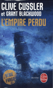 L'empire perdu - Cussler Clive ; Blackwood Grant ; Rosenthal Jean