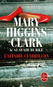 L'affaire Cendrillon - Higgins Clark Mary ; Burke Alafair ; Damour Anne ;