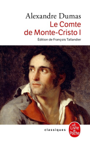 LE COMTE DE MONTE-CRISTO. Tome 1 - Dumas Alexandre