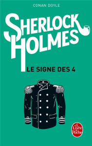 Sherlock Holmes : Le signe des Quatre - Doyle Arthur Conan ; Landa Michel ; Beaumont Germa