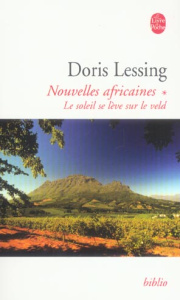 Nouvelles africaines Tome 1 : Le soleil se lève sur le veld - Lessing Doris ; Véron Marianne