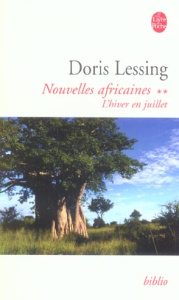 Nouvelles africaines Tome 2 : L'hiver en juillet - Lessing Doris ; Véron Marianne
