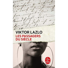 Les passagers du siècle - Lazlo Viktor