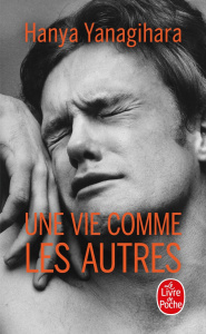 Une vie comme les autres - Yanagihara Hanya ; Ertel Emmanuelle