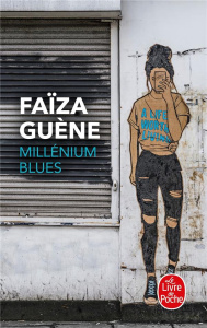 Millenium blues - Guène Faïza