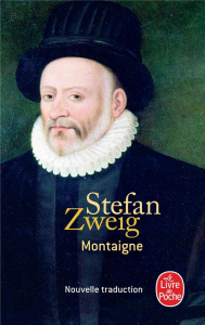 Montaigne - Zweig Stefan