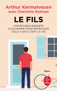 Le fils - Kermalvezen Arthur ; Rotman Charlotte