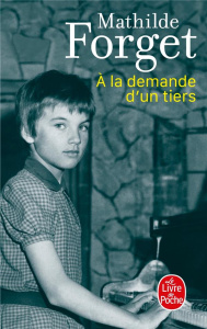 A la demande d'un tiers - Forget Mathilde