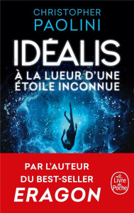 Idéalis Tome 1 : A la lueur d'une étoile inconnue - Paolini Christopher ; Moreau Eric ; Kuntzer Benjam