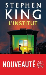 L'institut - King Stephen ; Esch Jean