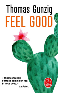 Feel good - Gunzig Thomas
