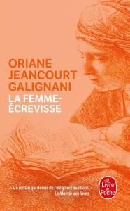 La Femme-écrevisse - Jeancourt Galignani Oriane