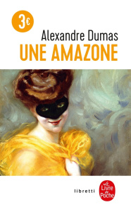 Une Amazone - Dumas Alexandre