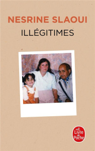 Illégitimes - Slaoui Nesrine