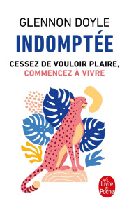 Indomptée - Doyle Glennon ; Billaut Delphine
