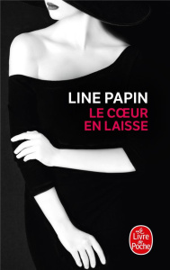 Le coeur en laisse - Papin Line