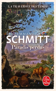 La traversée des temps/01/Paradis perdus - Schmitt Eric-Emmanuel