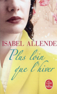 Plus loin que l'hiver - Allende Isabel ; Masson Jean-Claude