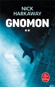 Gnomon Tome 2 - Harkaway Nick ; Charrier Michelle