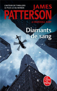 Diamants de sang - Patterson James ; Karp Marshall ; Guillemain Antoi