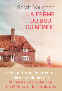 La ferme du bout du monde - Vaughan Sarah ; Delarbre Alice