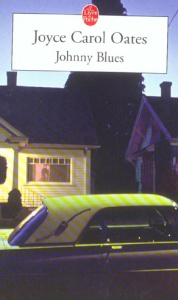 Johnny Blues - Oates Joyce Carol ; Seban Claude