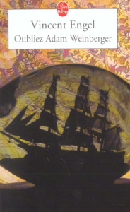 Oubliez Adam Weinberger - Engel Vincent