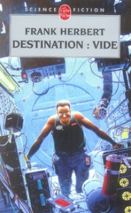 Destination : Vide. Le Programme Conscience - Herbert Frank ; Polanis Jacques