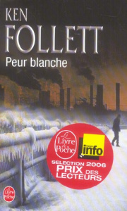 Peur blanche - Follett Ken ; Rosenthal Jean