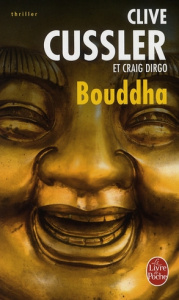 Bouddha - Cussler Clive ; Dirgo Craig ; Rivet Delphine