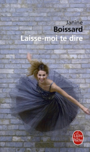 Laisse-moi te dire - Boissard Janine