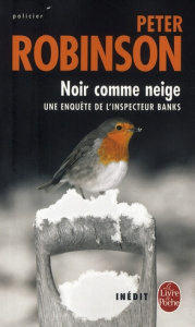 Noir comme neige - Robinson Peter ; Esch Jean