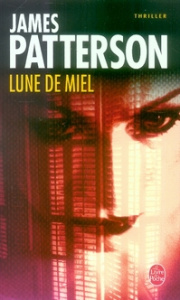 Lune de miel - Patterson James ; Ludet Catherine