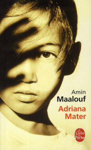 Adriana mater - Maalouf Amin