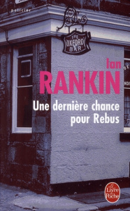 Une dernière chance pour Rebus - Rankin Ian ; Michalski Freddy