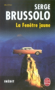 La Fenêtre jaune - Brussolo Serge