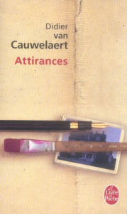 Attirances - Van Cauwelaert Didier