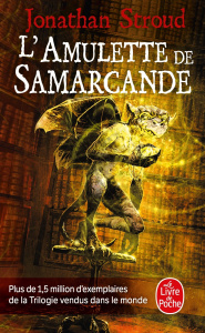 La trilogie de Bartiméus Tome 1 : L'amulette de Samarcande - Stroud Jonathan ; Collon Hélène