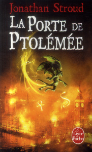 La trilogie de Bartiméus Tome 3 : La Porte de Ptolémée - Stroud Jonathan ; Collon Hélène