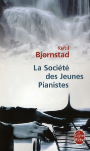 La Société des Jeunes Pianistes - Bjornstad Ketil ; Coursaud Jean-Baptiste