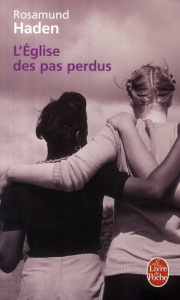 L'église des pas perdus - Haden Rosamund ; Roze Judith