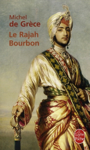 Le Rajah Bourbon - GRECE MICHEL