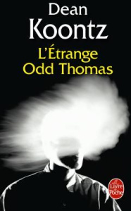 L'étrange Odd Thomas - Koontz Dean ; Defert Dominique