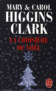 La Croisière de Noël - Higgins Clark Carol ; Higgins Clark Mary ; Damour