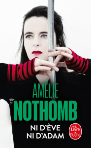 Ni d'Eve ni d'Adam - Nothomb Amélie