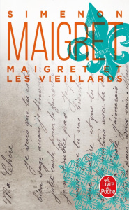 Maigret et les vieillards - Simenon Georges