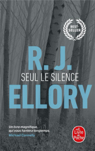 Seul le silence - Ellory R. J. ; Pointeau Fabrice