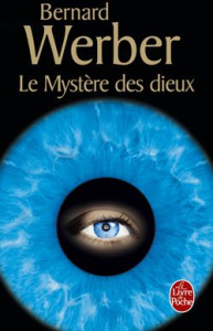 Le mystère des dieux/3/ - Werber Bernard