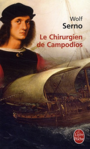 Le chirurgien de Campodios - Serno Wolf ; Hausser Isabelle